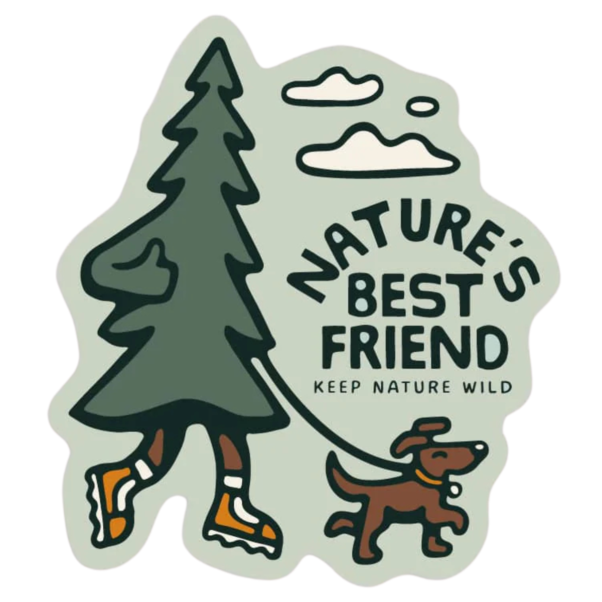 Natures Best Friend Sticker