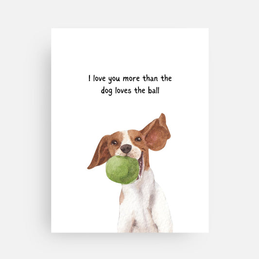 I Love You More Card
