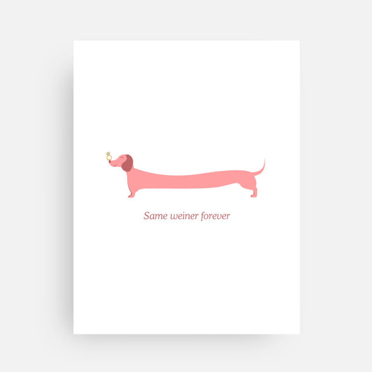 Same Weiner Forever Card