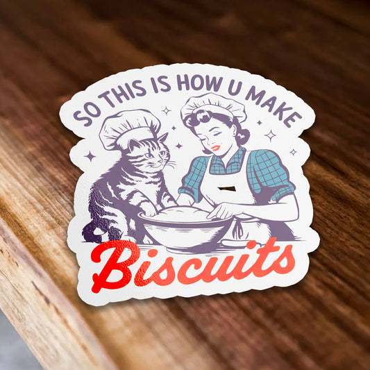 Make Biscuits Sticker