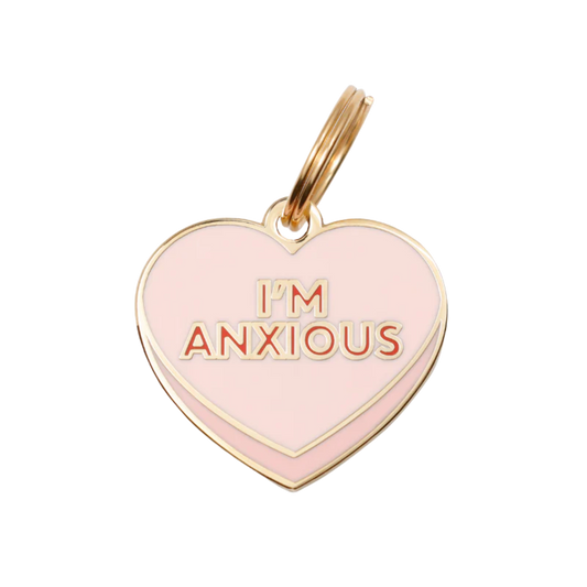 I'm Anxious Pet ID Tag