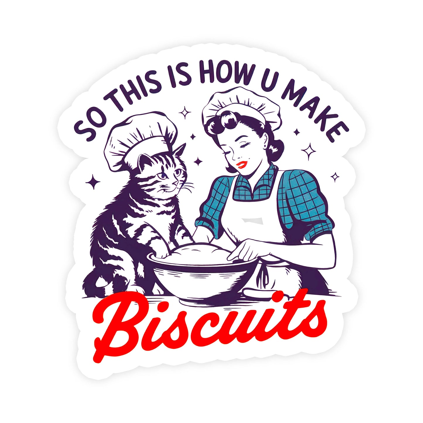 Make Biscuits Sticker