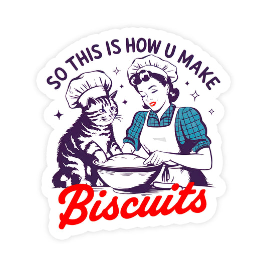 Make Biscuits Sticker