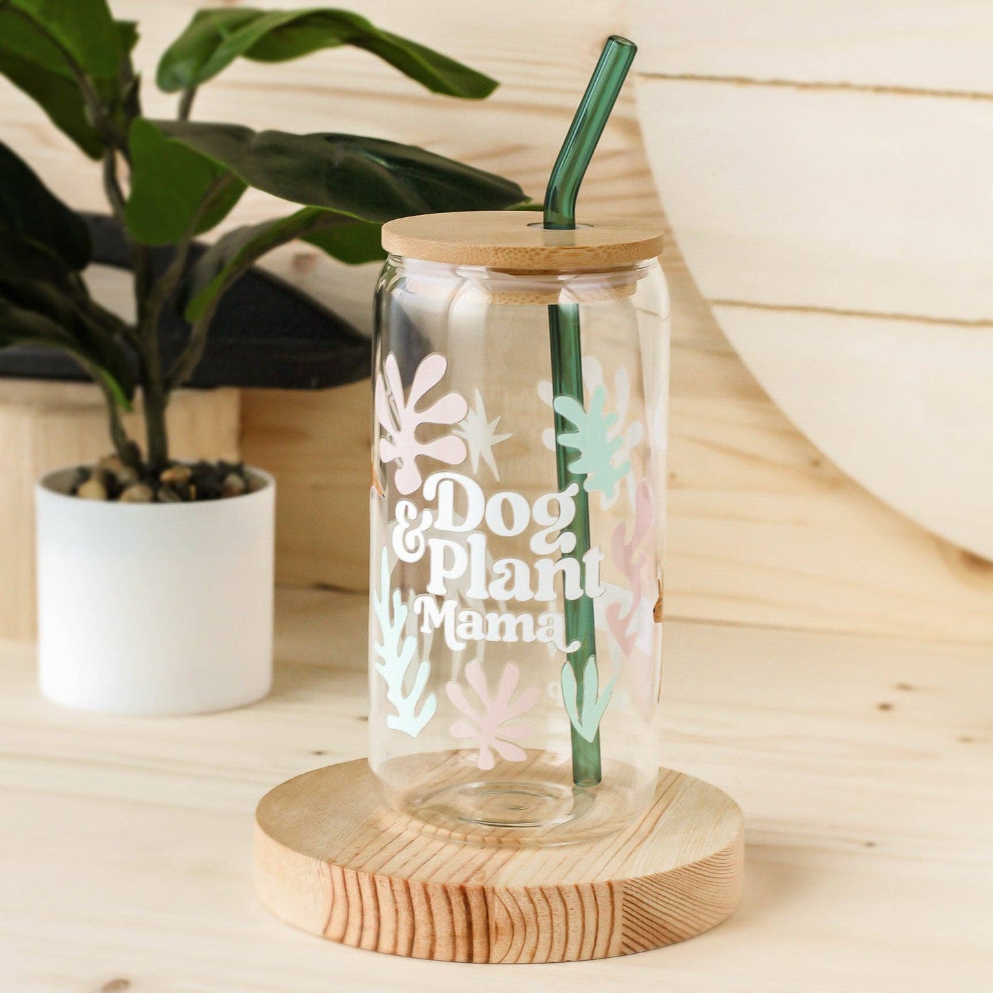 Dog + Plant Mama Glass | Lid + Straw
